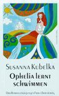 Ophelia lernt schwimmen Der Roman einer jungen Frau ber vierzig