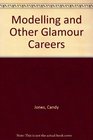 Modeling and Other Glamour Careers
