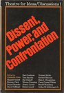 Dissent power and confrontation