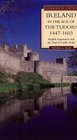 Ireland in the Age of the Tudors 14471603  English Expansion and the End of Gaelic Rule