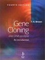 Gene Cloning and DNA Analysis An Introduction