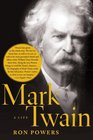 Mark Twain  A Life