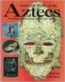Gods and Myths of the Aztecs