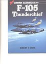 F105 Thunderchief  Warbirds Illustrated No 49