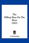 The Hilltop Boys On The River