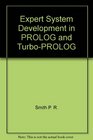 Expert system development in Prolog and Turboprolog