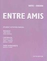 Oates Entre Amis Workbook Fifth Edition Plus Larousse French Pocketdictionary