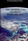 The Memphis UFO Incident February 2015