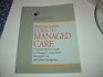 Physicians Guide to Managed Care A Comprehensve Guide to Managed Competition Managed Care and Global Budgeting