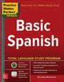 Practice Makes Perfect Basic Spanish Second Edition  325 Exercises  Flashcard App  90minute Audio