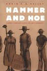 Hammer and Hoe: Alabama Communists During the Great Depression (Fred W Morrison Series in Southern Studies)