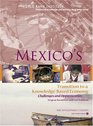 Mexico's Transition to a Knowledgebased Economy Challenges and Opportunities