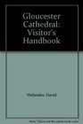 Gloucester Cathedral Visitor's Handbook