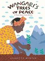 Wangari's Trees of Peace A True Story from Africa
