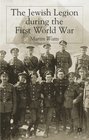 The Jewish Legion and the First World War