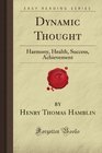 Dynamic Thought Harmony Health Success Achievement