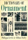 THE DICTIONARY OF ORNAMENT