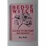 Hedge Witch: Guide to Solitary Witchcraft