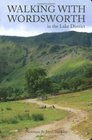 Walking with Wordsworth In the Lake District