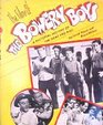 The Films of the Bowery Boys