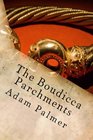 The Boudicca Parchments