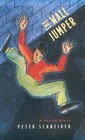 The Wall Jumper : A Berlin Story (Phoenix Fiction Series)