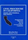 Civil Procedure in California State and Federal 2005
