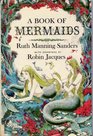 A Book of Mermaids