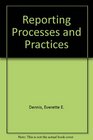 Reporting Processes and Practices