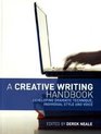A Creative Writing Handbook Developing Dramatic Technique Individual Style and Voice