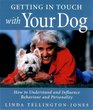 Getting in Touch with Your Dog How to Understand and Influence Behaviour Personality and Health