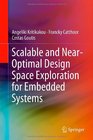 Scalable and NearOptimal Design Space Exploration for Embedded Systems
