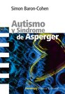Autismo y sindrome de Asperger / Autism and Asperger Syndrome