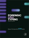 Forensic DNA Typing Biology and Technology Behind STR Markers