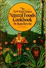 New York Times Natural Foods Cookbook