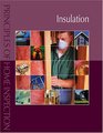 Principles of Home Inspection  Insulation