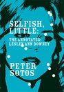 Selfish Little The Annotated Lesley Ann Downey