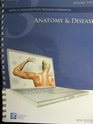 Anatomy & Disease: Volume Three, 6th Edition (Career Step Medical Transcription Program Companion)