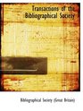 Transactions of the Bibliographical Society