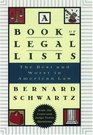 A Book of Legal Lists The Best and Worst in American Law With 100 Court and Judge Trivia Questions