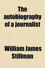 The autobiography of a journalist