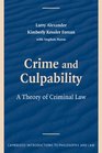 Crime and Culpability A Theory of Criminal Law
