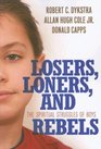 Losers Loners and Rebels The Spiritual Struggles of Boys
