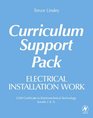 Electrical Installation Work Curriculum Support Pack 2330 Certificate in Electrotechnical Technology