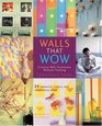 Walls that Wow Creative Wall Treatments without Painting
