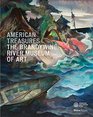 American Treasures The Brandywine River Museum of Art