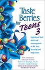Taste Berries for Teens 3 Inspirational Short Stories and Encouragement on Life Love and Friends  Including the One in the Mirror