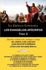 Los Evangelios Apocrifos Tomo 2 Coleccion La Critica Literaria Por El Celebre Critico Literario Juan Bautista Bergua Ediciones Ibericas