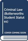 Butterworth's Students Statutes Series Criminal Law