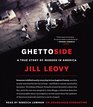Ghettoside: A True Story of Murder in America